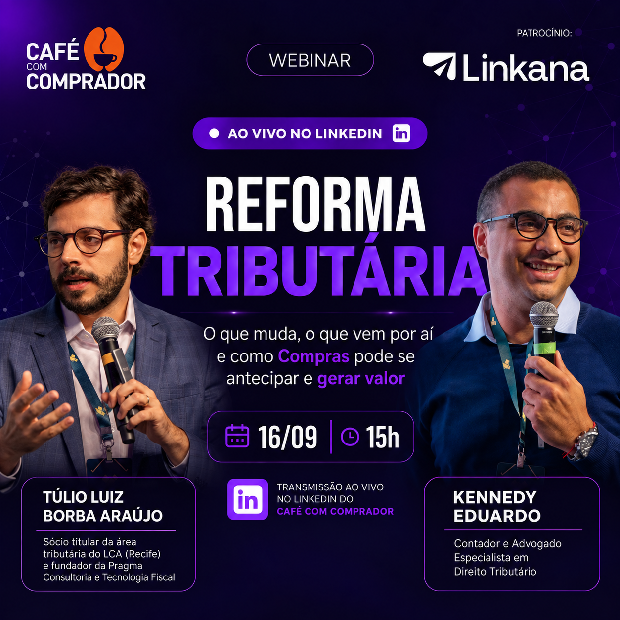 Arte do webinar Reforma Tributária do Café com Comprador com Túlio Luiz Borba Araújo e Kennedy Eduardo, patrocínio Linkana